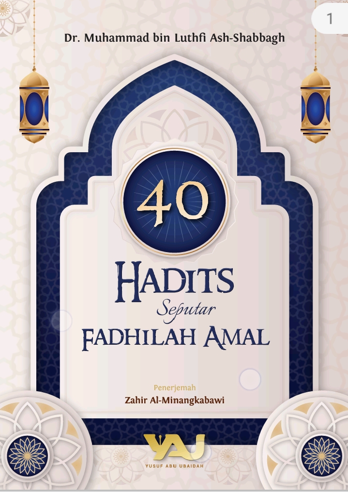 40 Hadits Seputar Fadhilah Amal